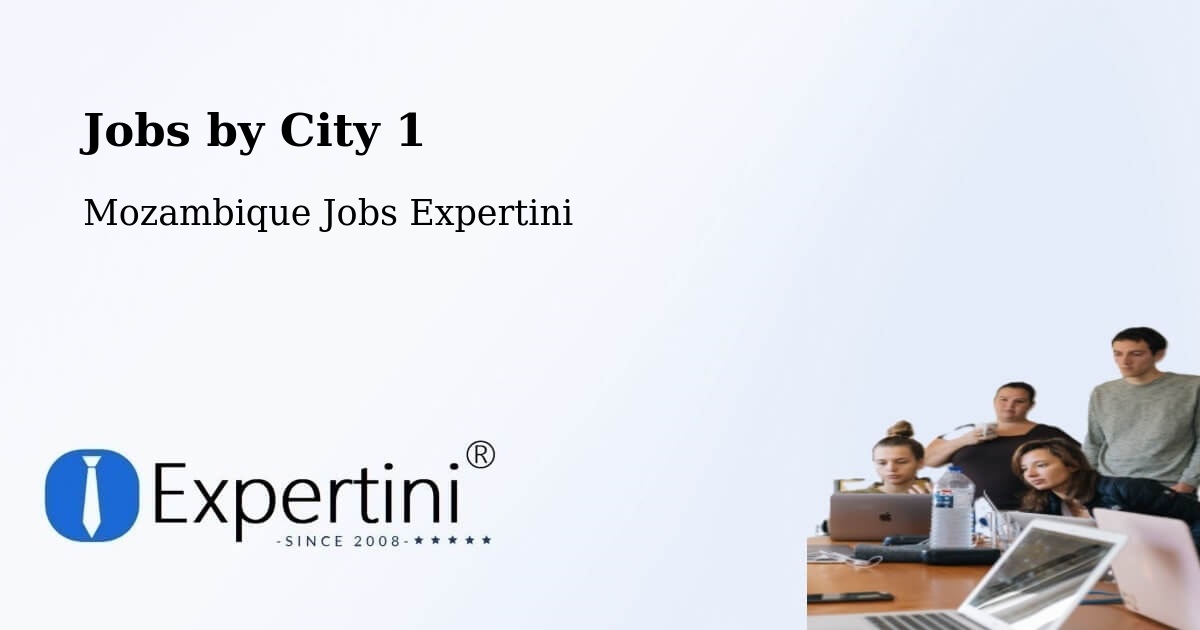 City Jobs in Mozambique - Expertini